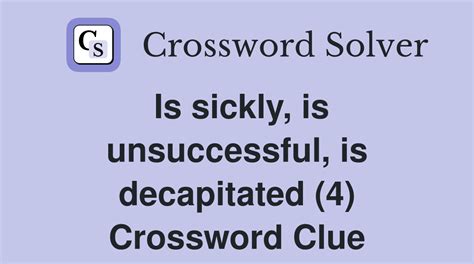 be unsuccessful crossword clue